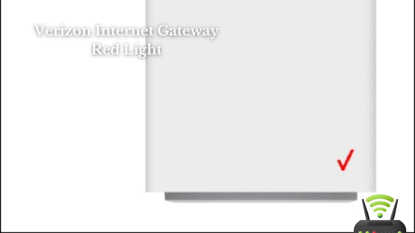 Verizon Internet Gateway Red Light