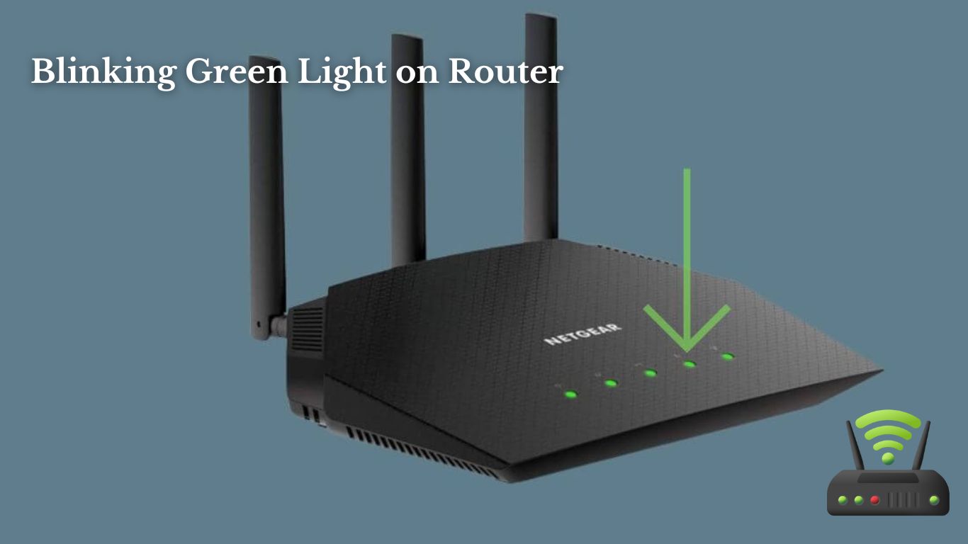 Blinking Green Light on Router