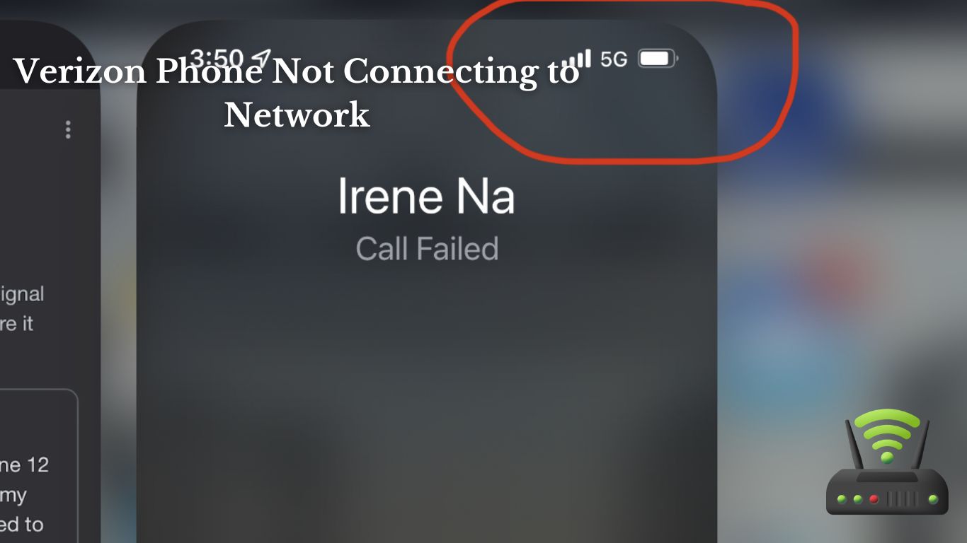 Verizon Phone Not Connecting to Network