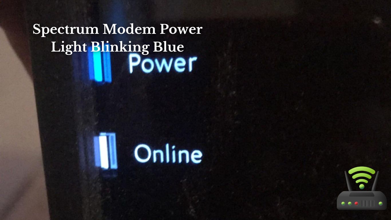 Spectrum Modem Power Light Blinking Blue