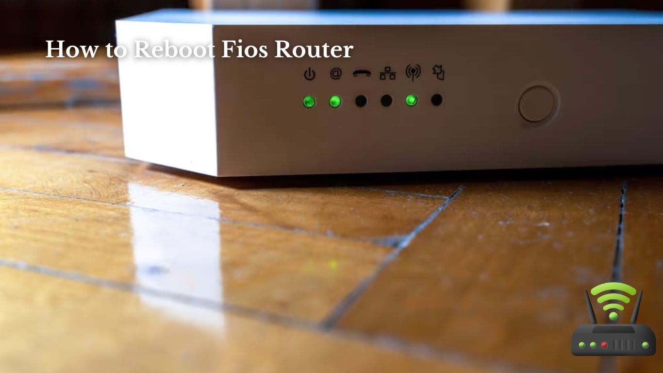 How to Reboot Fios Router