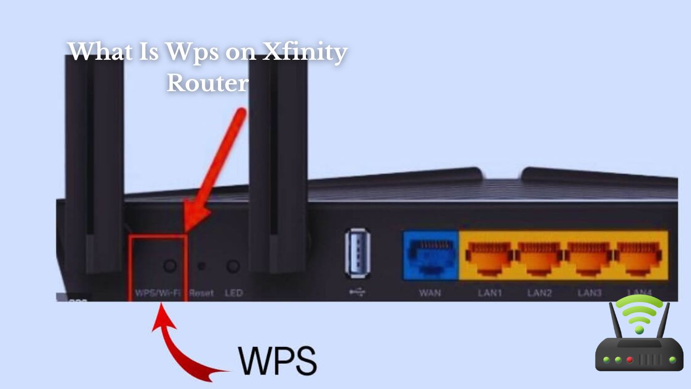 What Is Wps on Xfinity Router