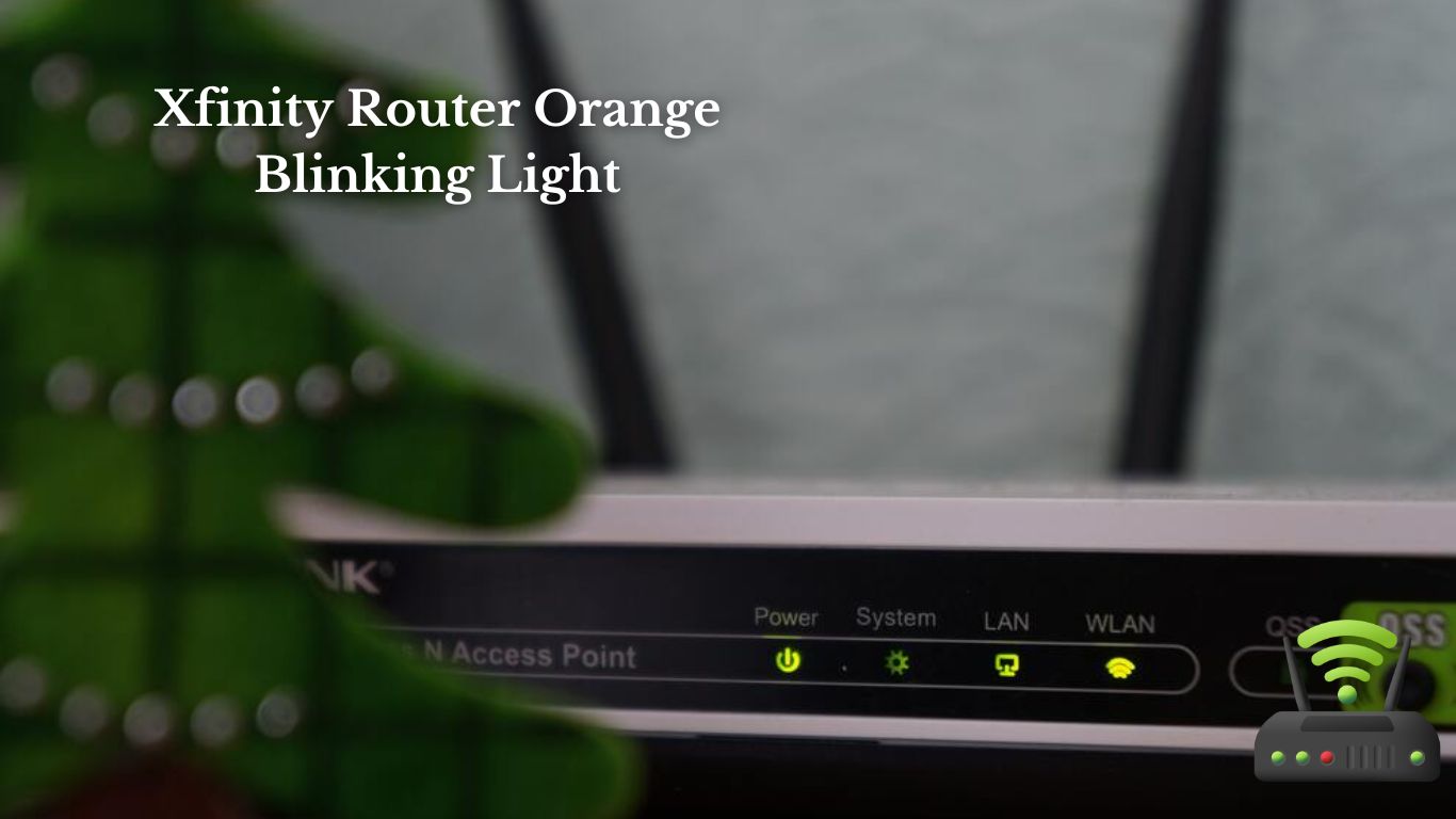 Xfinity Router Orange Blinking Light